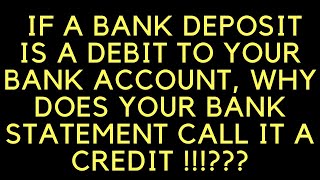 Why Bank statement shows a credit when you deposit money?