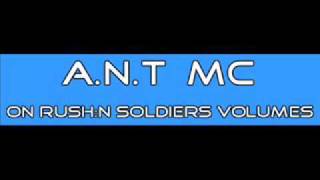 A.N.T MC ON RUSH:N SOLDIERS CDS