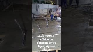 176 metros cúbico de concreto nesta laje, vigas e pilares