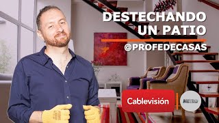 REMODELACIÓN: Destechar el patio | T2: Techos, fachada y terrazas | Cap 7