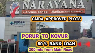 PORUR TO KOVUR Land for sale | CMDA Approved Plots for sale