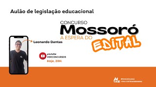 Concurso Mossoró: Aulão de legislação educacional