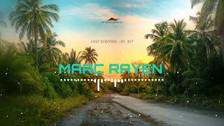 MARC RAYEN @ PRO FM   LOST CONTROL 307