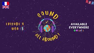 Crescendo's Sound All Around episode 4 - USA