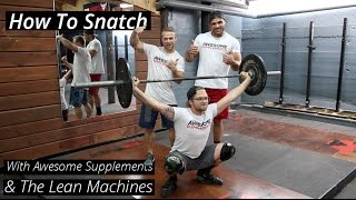 How to Snatch - With the Lean Machines, Zack George & Sam Pullen