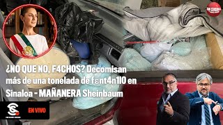 ¿NO QUE NO, F4CH0S? Decomisan más de una tonelada de fεnt4n1l0 en #Sinaloa #MAÑANERA #Sheinbaum