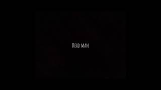 David Kushner - Dead Man | Slowed + Reverb