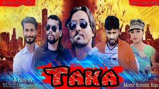 Taka | টাকা | New Bangla Action Short Film 2020 | Full Video | Monir Hossain Raju--Comet Media