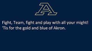 The University of Akron's Secondary Fight Song, "Win for Akron"