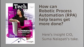 Tech Journal | How can Robotic Process Automation (RPA) help teams get more done?