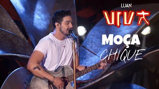 Luan Santana - Moça Chique Dvd Viva