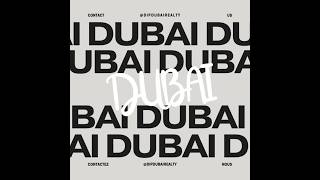 Discover Dubai with Dip Dubai Realty / Venez decouvrir Dubai avec Dip Dubai Realty