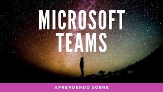 Aprendendo s/ MS Teams - Integrando TOTVS Protheus com MS Teams - Parte 1 #aprendaprotheus