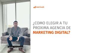 ¿Como elegir tú agencia de marketing digital?