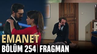 Emanet 254. Bölüm Fragmanı | Legacy Episode 254 Promo