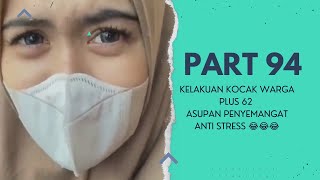 ASUPAN MEME TERBARU WARGA + 62 | PART 94