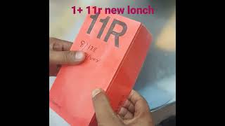 1+ 11R NEW LOUNCHING 5G SMART PHONE  @ TECHNICAL BOY