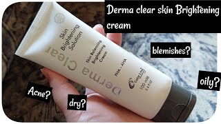 Derma Clear skin Brightening cream