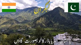 Lubgran Village | How Kashmiri People Live Near India Border | Leepa Valley Azad Kashmir |