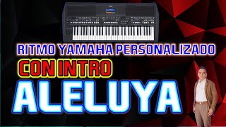 Aleluya | Ritmo Yamaha con intro | Aner vanegas