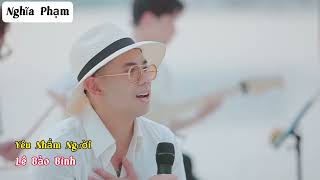 Yêu Nhầm Người - Lê Bảo Bình Phối Nhạc Sống Hot Tiktok 2023 #nghĩaphạm #nghiaphammusic #xuhuong