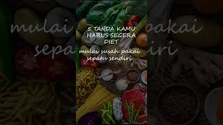 5 tanda kamu harus segera diet #short #diet #health #menudietsehat #viral