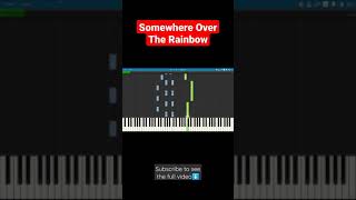 Somewhere Over The Rainbow - Piano Tutorial (Synthesia)