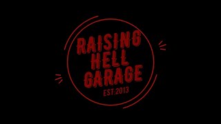 Raising Hell Garage