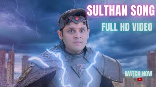 Sulthan song Full HD Video | Baalveer 3 | KGF Chapter 2 | Dev Joshi | My Sweet Heart