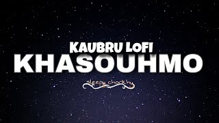 NEW KAUBRU LOFI  SONG // KHASOUHMO