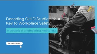 Decoding OHID Studies: Your Key to Workplace Safety