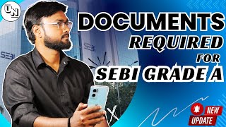 SEBI Grade A Notification 2024 | Document required for SEBI Grade A Application |  UNleash RBI