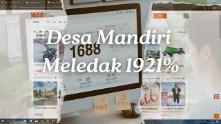 Peluang Bisnis Terbesar 2024: Belanja Grosir di 1688.com untuk Desa Mandiri!