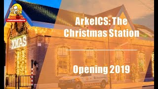 ARKEL CS: THE CHRISTMAS STATION opening 2019