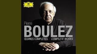 Boulez: Dérive I