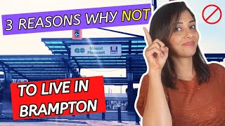 Cons of Living in Brampton | Why Not to Live in Brampton