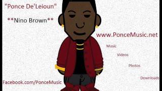 @PonceDeLeioun - Nino Brown