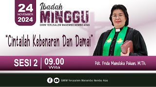 IBADAH MINGGU SESI 2 | GMIM YERUSALEM MANEMBO - NEMBO ATAS  | 24 NOVEMBER 2024