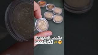 Incapsulamento monete 2€ #coin #commemorative #numismatics #euro #numismatica #rare