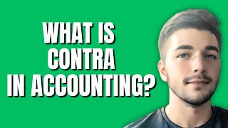 What Is Contra In Accounting?