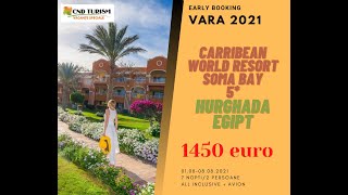 Carribean World Resort Soma Bay - Charter Avion Hurghada Egipt 2021