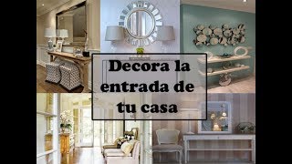 Decora la entrada de casa