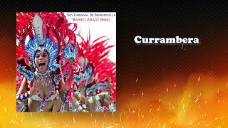 Currambera  - Barrio Abajo Band #carnavaldebarranquilla