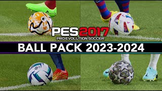 PES 2017 | BALL PACK 23-2024 | 11/2/23 | PC