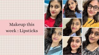 Makeup this week - Lipsticks | MTW with Nidhishree | Nidhishree Singh