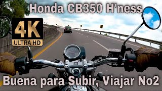 Honda CB350 H´ness | Buena para Subir? Buena para viajar? No2 | 4K P. O. V. Sound | #honda