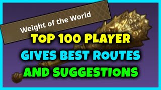 Weight of the World: Best Routes & Pathing | Top 100 Player MOTFTTV Gives Tips and Suggestions