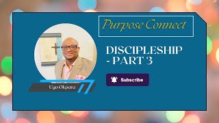 Discipleship - Part 3