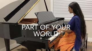 Part of Your World | Piano | The Little Mermaid | Ananya Parlapalli