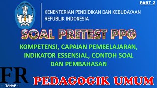 SOAL PRETEST PPG " PEDAGOGIK UMUM "  || PART 2 ||